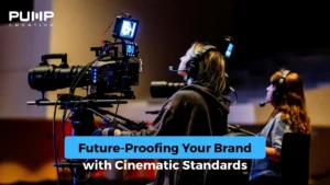 Future-Proofing Your Brand with Cinematic Standards