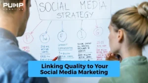 Linking Quality to Your Social Media Marketing 